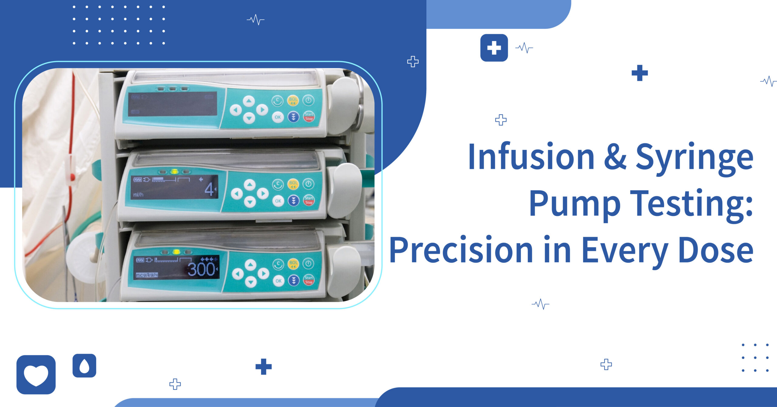 Infusion and Syringe Pump Testing in India