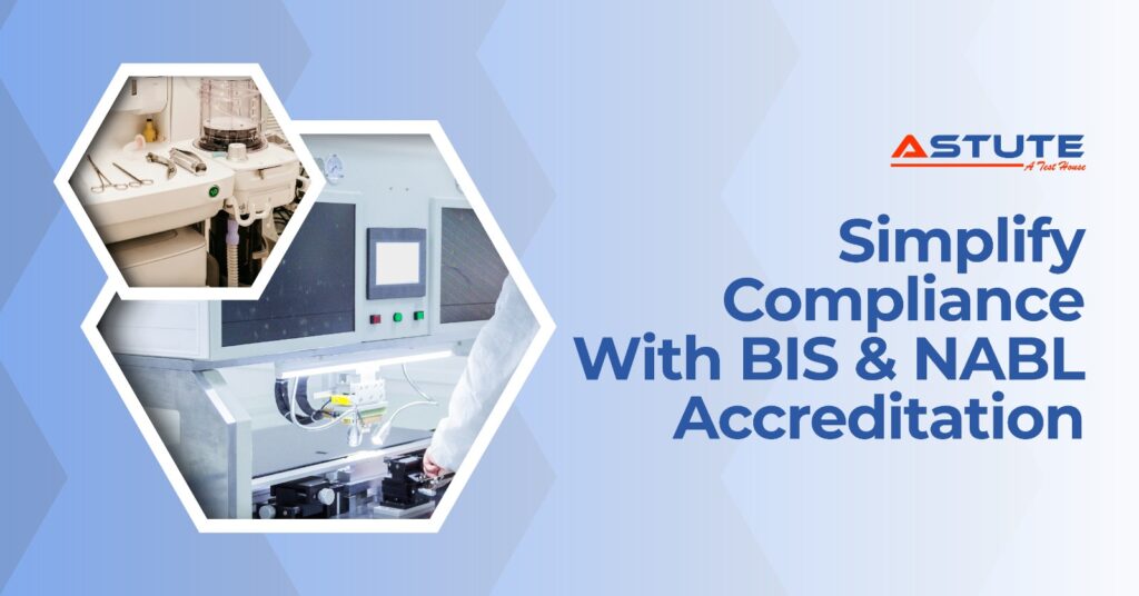 Faster IEC 60601 & ISO 13485 Compliance with Dual Accreditation