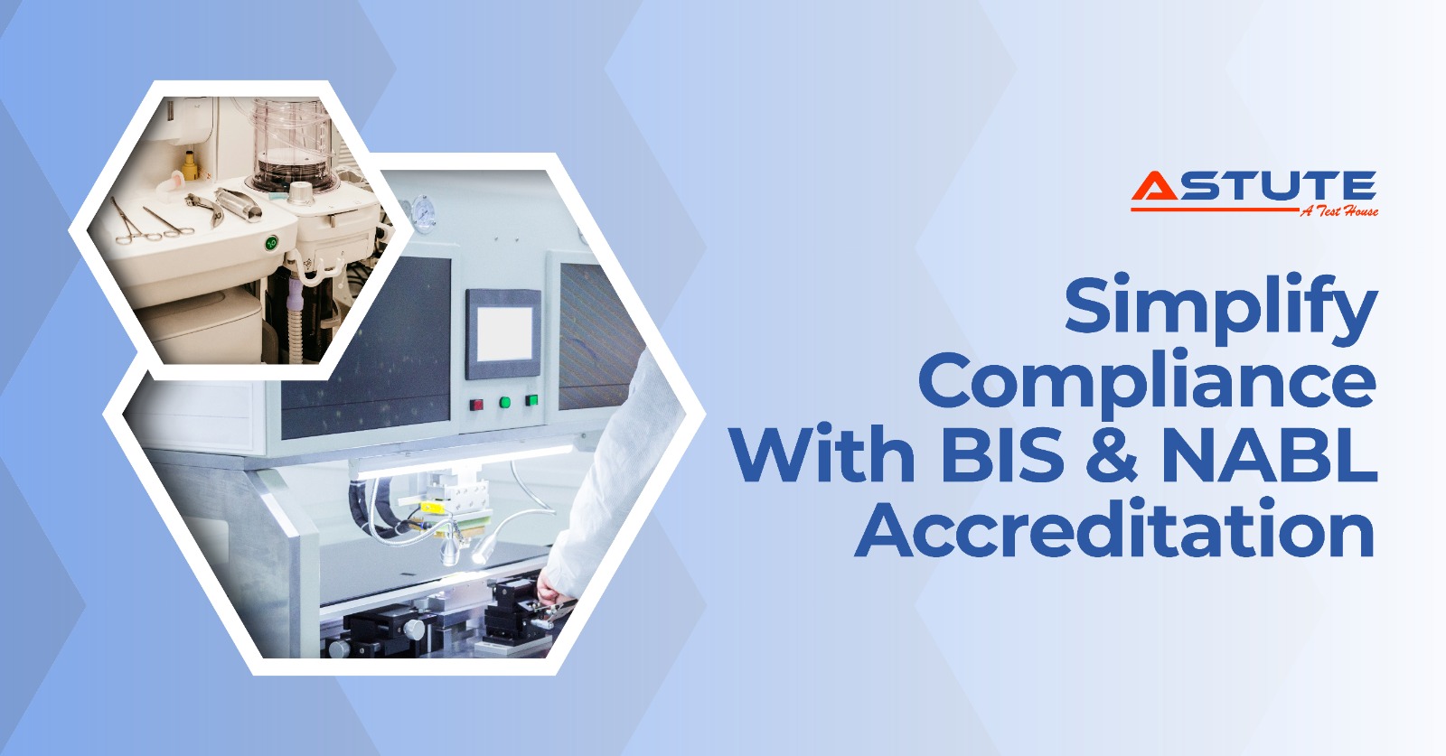 Faster IEC 60601 & ISO 13485 Compliance with Dual Accreditation