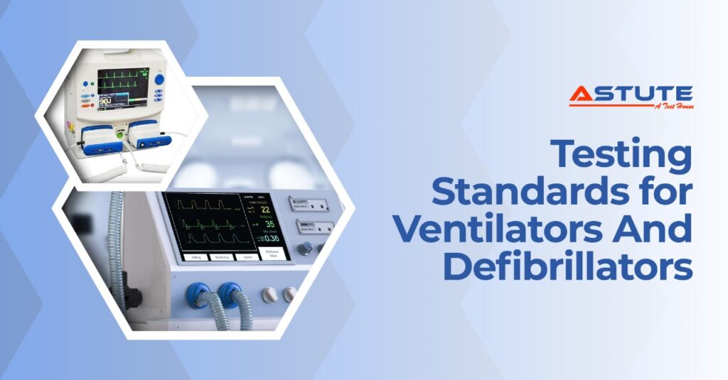 Ventilator & Defibrillator Testing India | CDSCO & BIS Compliance