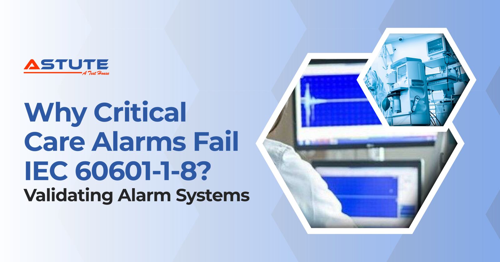 Validating Alarm Systems (IEC 60601-1-8) for Critical Care Devices