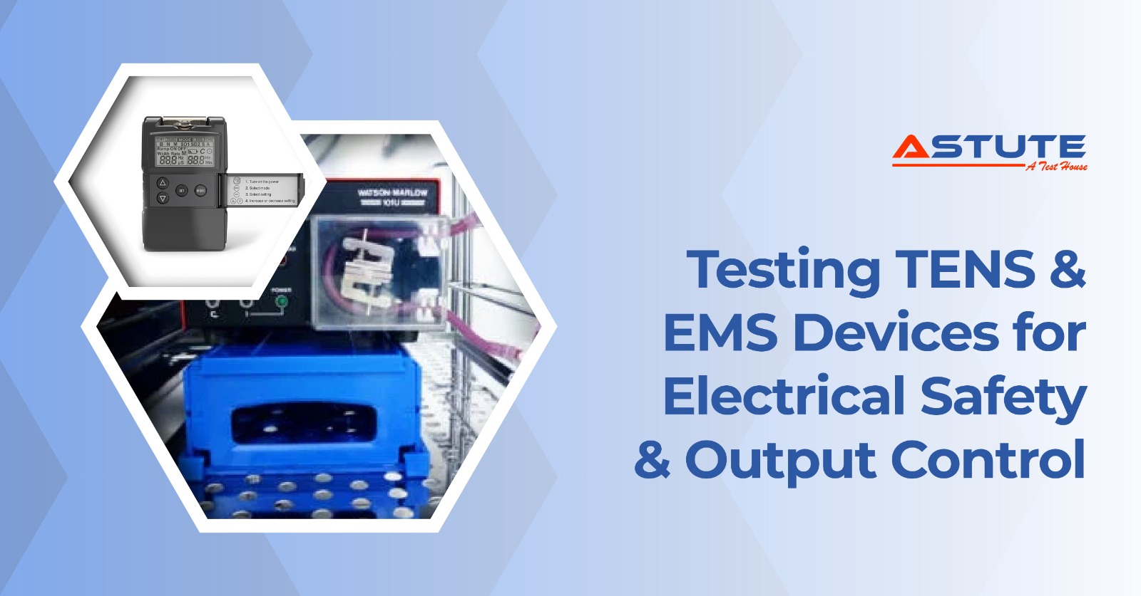 Testing TENS and EMS Devices for Electrical Safety and Output Control