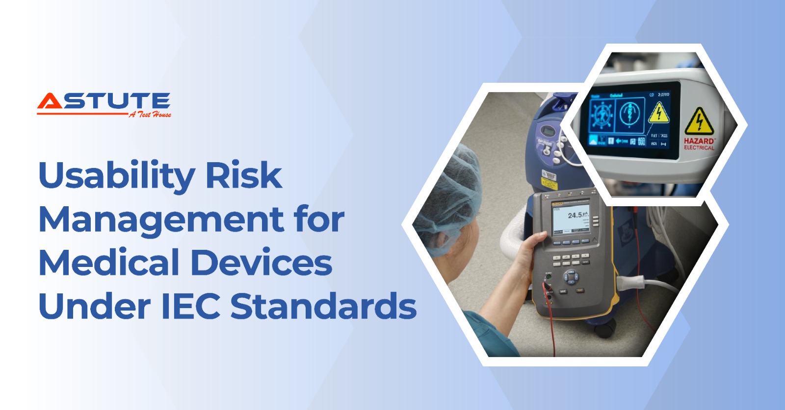 Usability Engineering for Medical Electrical Equipment