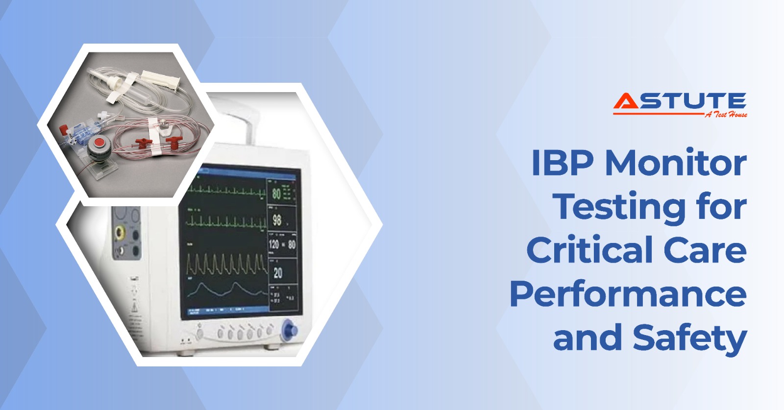 IBP Monitor Testing for Critical Care Performance and Safety