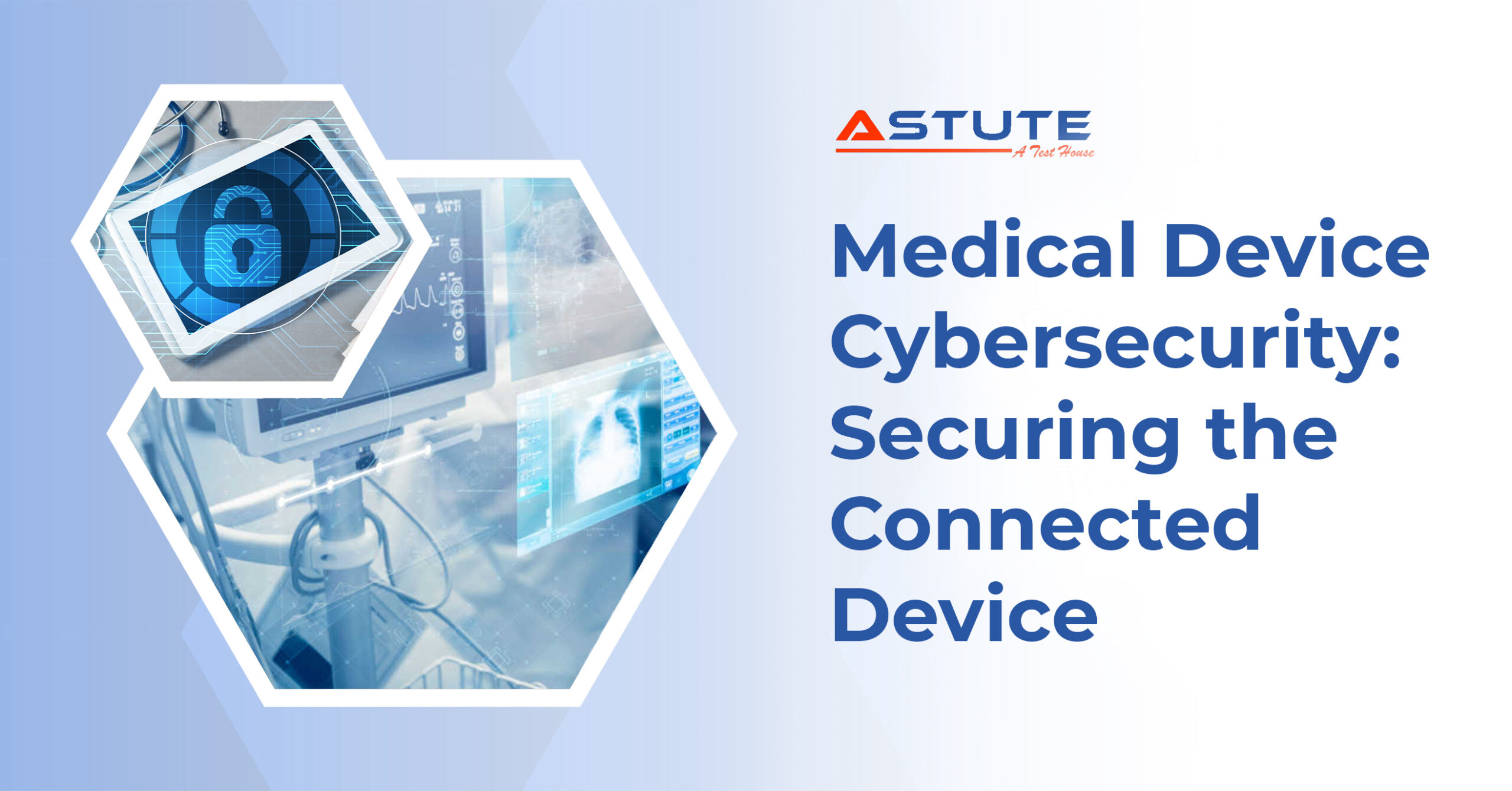 Cybersecurity Testing for Connected Medical Devices in India